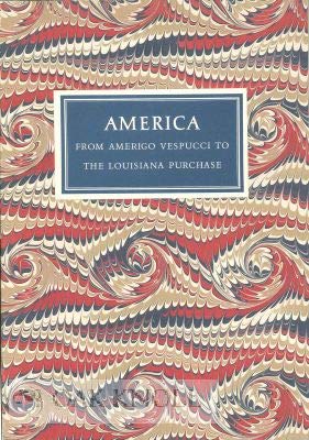 Stock image for America from Amerigo Vespucci to the Louisiana Purchase for sale by HPB-Ruby