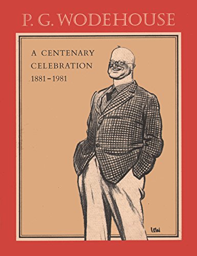Imagen de archivo de P. G. Wodehouse A Centenary Celebration 1881-1981 a la venta por G.J. Askins Bookseller