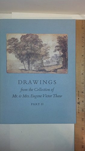 Imagen de archivo de Drawings from the Collection of Mr.& Mrs.Eugene Victor Thaw: Pt. 2 a la venta por Holt Art Books