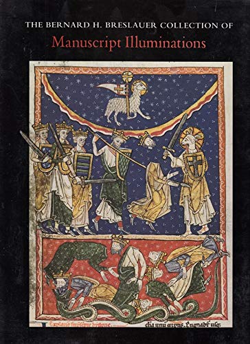 9780875980959: The Bernard H.Breslauer Collection of Manuscript Illuminations [Idioma Ingls]