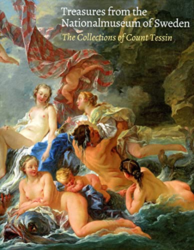 Beispielbild fr Treasures from the Nationalmuseum of Sweden: The Collections of Count Tessin zum Verkauf von ThriftBooks-Atlanta