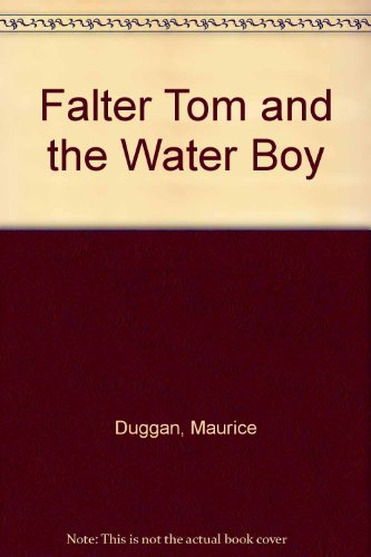 9780875990279: Falter Tom and the Water Boy