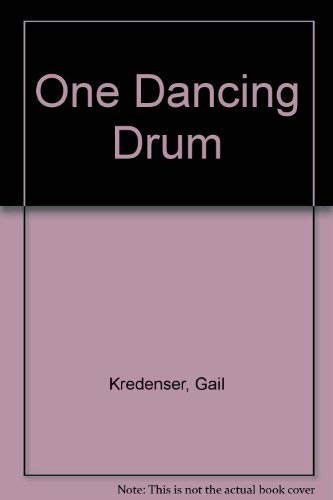 Beispielbild fr One Dancing Drum zum Verkauf von POQUETTE'S BOOKS