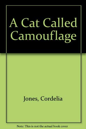 Stock image for Cat Called Camouflage for sale by Better World Books: West