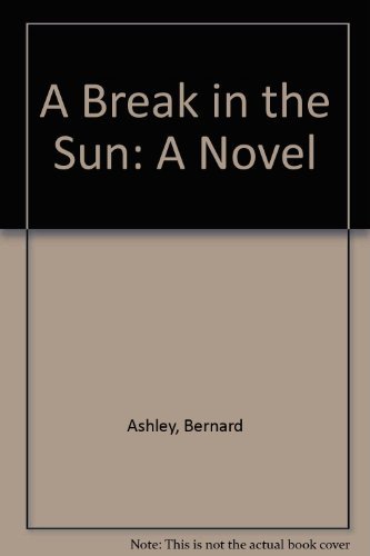 9780875992303: A Break in the Sun: A Novel