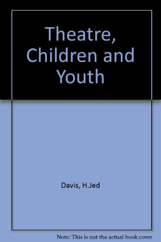 Stock image for Theatre, Children and Youth for sale by Better World Books: West