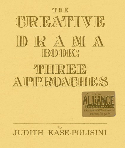 Stock image for The Creative Drama Book: Three Approaches for sale by ThriftBooks-Dallas