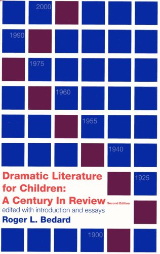Beispielbild fr Dramatic Literature for Children: A Century in Review zum Verkauf von ThriftBooks-Atlanta