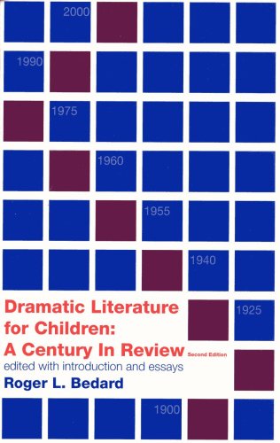 Stock image for Dramatic Literature for Children: A Century in Review for sale by Revaluation Books