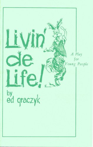 Imagen de archivo de LIVIN' DE LIFE a la venta por Neil Shillington: Bookdealer/Booksearch