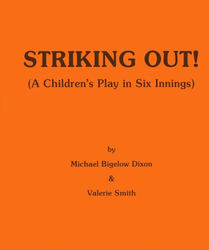 Striking Out! (9780876022528) by Michael Bigelow Dixon; Valerie Smith