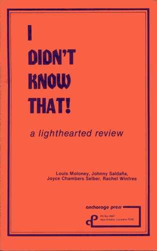 I Didn't Know That! a lighthearted review (9780876022603) by Johnny Saldana; Rachael Winfree; Joyce C. Selber; Louis Moloney