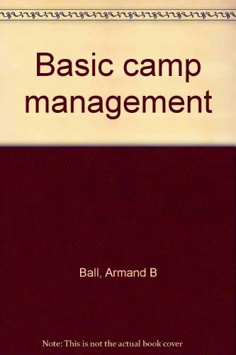 Beispielbild fr Basic camp management zum Verkauf von SecondSale