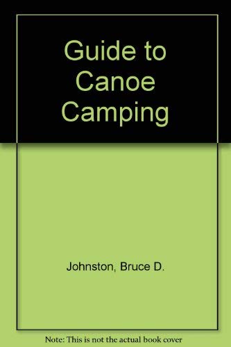 Stock image for Guide to Canoe Camping for sale by HPB Inc.