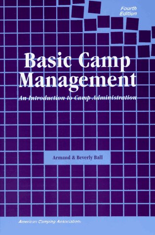 9780876031452: Basic Camp Management: An Introduction to Camp Administration