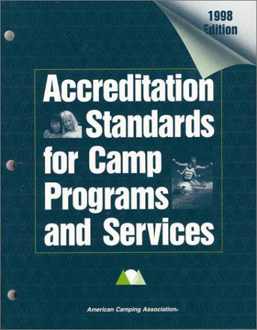 Stock image for Accreditation Standards for Camp Programs and Services 1998 for sale by HPB-Red