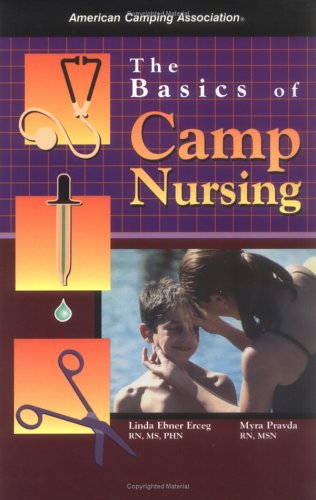 9780876031735: The Basics of Camp Nursing