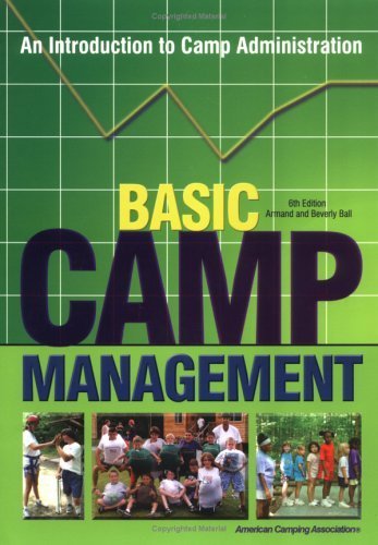 9780876031889: Basic Camp Management: An Introduction to Camp Administration