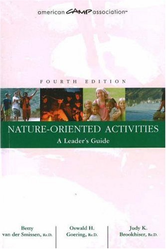 Stock image for Nature-Oriented Activities: A Leader's Guide for sale by Hay-on-Wye Booksellers