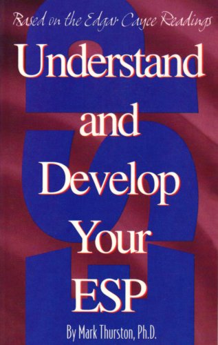 Stock image for Understand and Develop Your ESP: Based on the Edgar Cayce Readings for sale by Top Notch Books