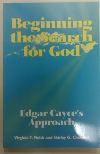 Stock image for Beginning the Search for God: Edgar Cayce's Approach for sale by Wonder Book