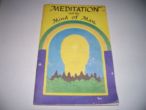 Imagen de archivo de Meditation and the Mind of Man a la venta por Better World Books