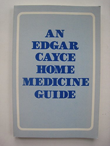 Beispielbild fr An Edgar Cayce Home Medicine Guide zum Verkauf von Blackwell's