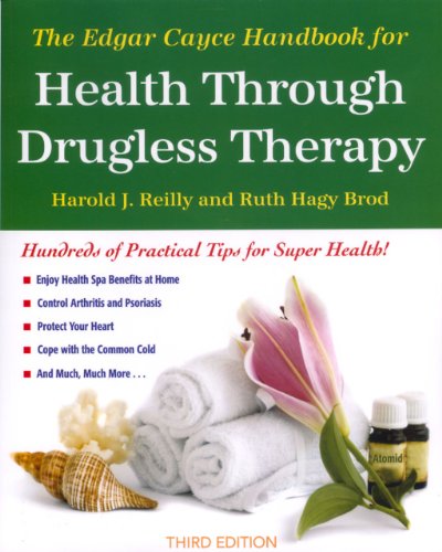Imagen de archivo de The Edgar Cayce Handbook for Health Through Drugless Therapy a la venta por Half Price Books Inc.