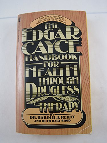 Stock image for The Edgar Cayce Handbook for health Through Drugless Therapy for sale by ThriftBooks-Dallas