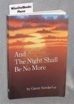 And the Night Shall Be No More - Sanderfur, Glenn