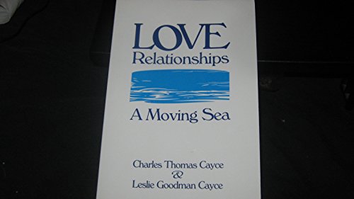 Imagen de archivo de Love Relationships: A Moving Sea a la venta por Decluttr