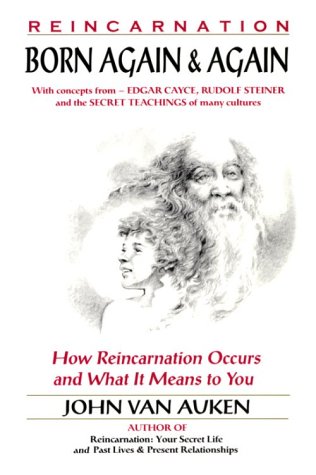 Imagen de archivo de Born Again & Again: How Reincarnation Occurs and What It Means to You a la venta por SecondSale