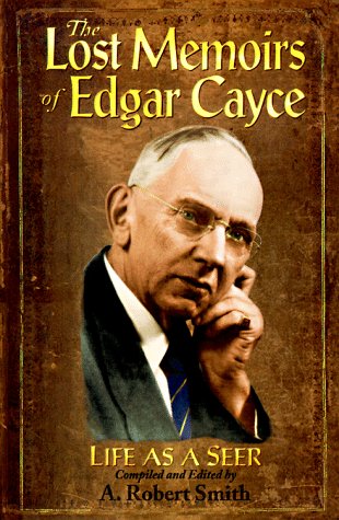 9780876043936: The Lost Memoirs of Edgar Cayce: Life As a Seer