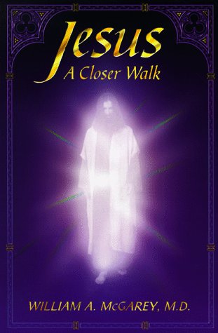 Stock image for Jesus, a Closer Walk: Reflections on John 14-17 from the Edgar Cayce Readings for sale by Off The Shelf