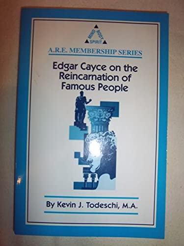 Beispielbild fr Edgar Cayce on the Reincarnation of Famous People zum Verkauf von Better World Books: West