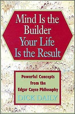 Mind Is the Builder (9780876044803) by Daily, Dick