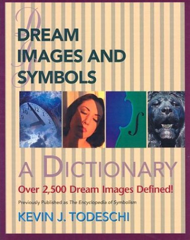 Beispielbild fr Dream Images and Symbols: A Dictionary (Creative Breakthroughs Books) zum Verkauf von SecondSale