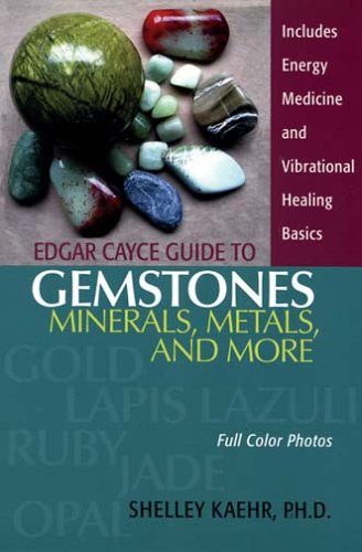 Imagen de archivo de Edgar Cayce Guide to Gemstones, Minerals, Metals, and More a la venta por GF Books, Inc.
