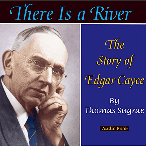 9780876045398: There is a River: The Story of Edgar Cayce