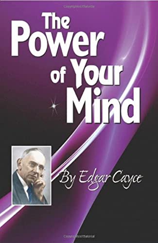 Stock image for The Power of Your Mind: An Edgar Cayce Series Title for sale by Goodwill San Antonio