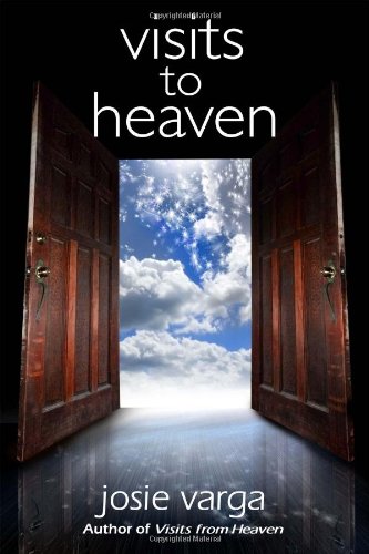 Stock image for Visits to Heaven for sale by ThriftBooks-Dallas