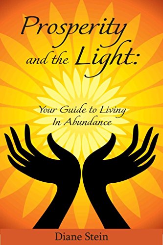 Stock image for Prosperity and the Light: Your Guide to Living in Abundance for sale by HPB-Ruby