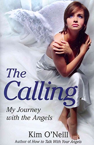 Stock image for The Calling: My Journey with the Angels for sale by Gulf Coast Books