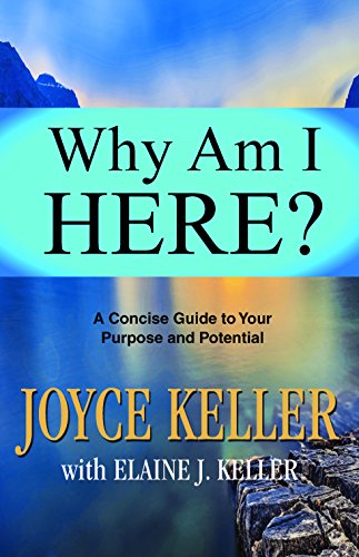 Stock image for Why am I Here?: A Concise Guide to Your Purpose and Potential for sale by Open Books