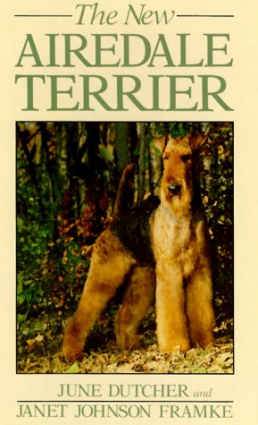 Beispielbild fr The New Airedale Terrier zum Verkauf von Wonder Book