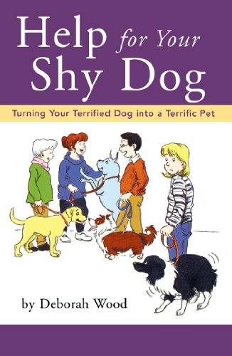 9780876050361: Help for Your Shy Dog: Turning Your Terrified Dog into a Terrific Pet