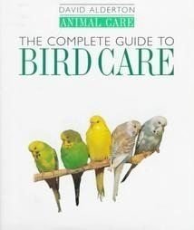 9780876050385: The Complete Guide to Bird Care