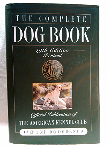 Beispielbild fr The Complete Dog Book zum Verkauf von Better World Books