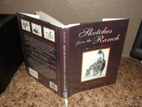 Stock image for Sketches from the Ranch : A Montana Memoir for sale by Better World Books