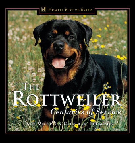 9780876050842: The Rottweiler - Sentinel Supreme: Centuries of Service (Howell reference books)